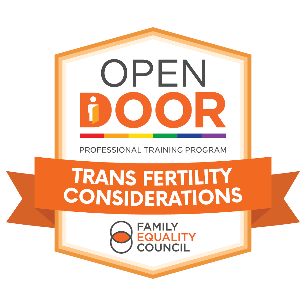 Open Door Certification - Trans Fertility Considerations